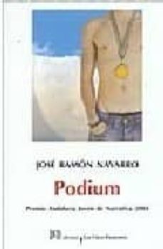 podium (premio andalucia joven de narrativa 2004)-9788496238268