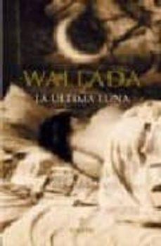 wallada, la ultima luna-matilde cabello-9788496416468