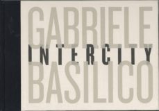 gabriele basilico: intercity-gabriele basilico-9788496466968