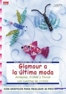 glamour a la ultima moda: con graficos para realizar 30 proyectos-sabine koch-9788496550568