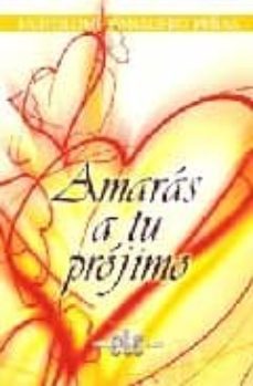 amaras a tu projimo-9788496565968