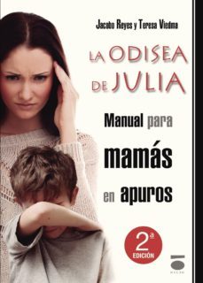 la odisea de julia-jacobo reyes-teresa viedma-9788496677968