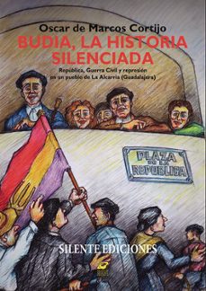 budia, la historia silenciada-oscar de marcos cortijo-9788496862968