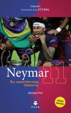 neymar: su asombrosa historia-michael part-9788496886568