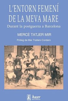 l entorn femeni de la meva mare-merce tatjer mir-9788496913868