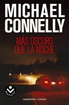 mas oscuro que la noche (serie harry bosch 7)-9788496940468