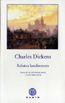 relatos londinenses-charles dickens-9788496974968