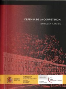 defensa de la competencia: recopilacion normativa-9788497202268