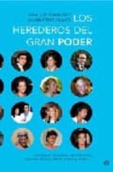 los herederos del gran poder-juan l. galiacho-julian perez olmos-9788497344968