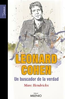 leonard cohen, un buscador de la verdad-marc hendrickx-9788497432368