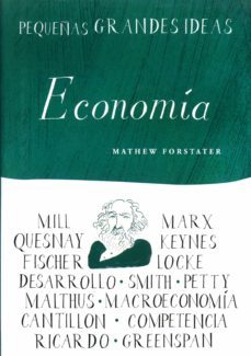 pequeñas grandes ideas: economia-mathew forstater-9788497543668
