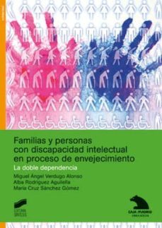 familias y personas con discapacidad intelectual en proceso de en vejecimiento-miguel angel verdugo-9788497566568