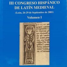 actas. iii congreso hispanico de latin medieval (vol. i)-maurilio perez gonzalez-9788497730068