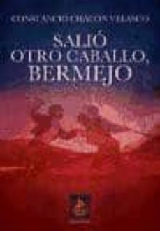 salió otro caballo, bermejo-9788498029468