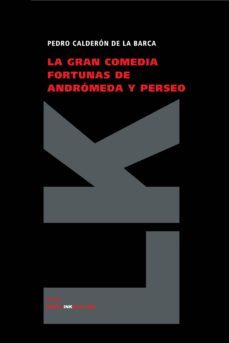 la gran comedia fortunas de andromeda y perseo-9788498164268