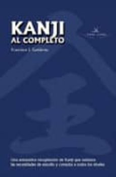 kanji al completo-francisco j. gutierrez deblas-9788498214468