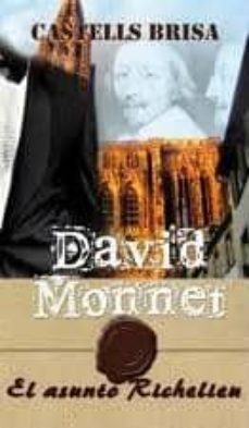 david monnet.el asunto richelien-miquel castells brisa-9788498216868