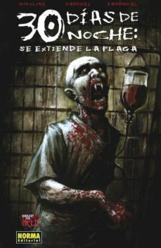 30 dias de noche: se extiende la plaga-dan wickline-alex sanchez-9788498479768