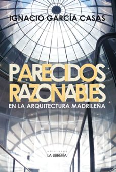 parecidos razonables-ignacio garcia casas-9788498736168