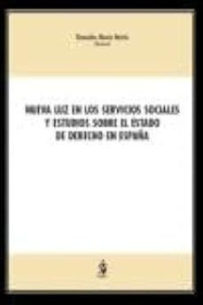 nueva luz en los servicios sociales y estudios sobre el estado de derecho en españa-remedios moran martin-9788498905168