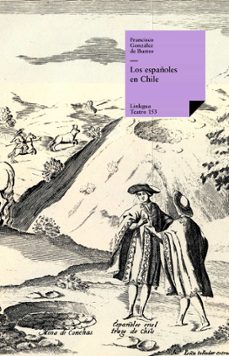 los españoles en chile (ebook)-francisco gonzalez de bustos-9788498977868