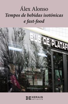 tempos de bebidas isotonicas e fast-food (ebook)-alex alonso-9788499149868