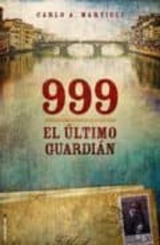 999 el ultimo guardian-9788499181868