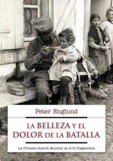 la belleza y el dolor de la batalla-9788499184968