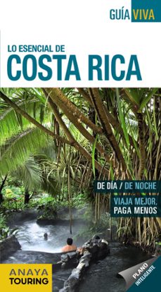 lo esencial de costa rica 2017 (guia viva) 2ª ed.-9788499359168