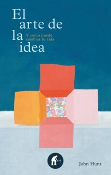 el arte de la idea (ebook)-john hunt-9788499442068