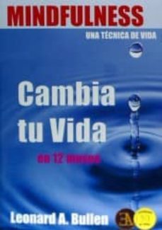 mindfulness, una tecnica de vida-leonard a. bullen-9788499501468