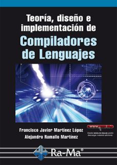 teoria, diseño e implementacion de compiladores de lenguajes (ebook)-alejandro ramallo-9788499644868