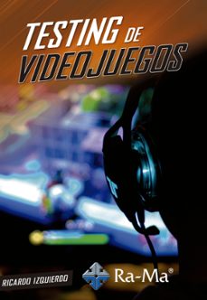 testing de videojuegos (ebook)-ricardo izquierdo-9788499648668