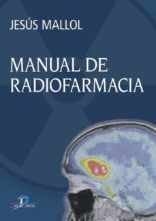 manual de radiofarmacia (ebook)-jesus mallol-9788499690568