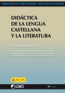 didactica de la lengua castellana y la literatura (formacion prof esorado educacion secundaria)-uri ruiz bikandi-9788499800868