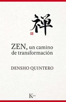 zen, un camino de transformacion-ivan alberto quintero quiroga-9788499884868