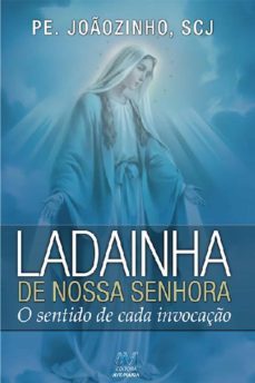 ladainha de nossa senhora (ebook)-pe. joaozinho scj-9788527613668
