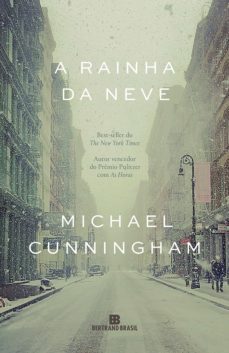 a rainha da neve (ebook)-michael cunningham-9788528621068