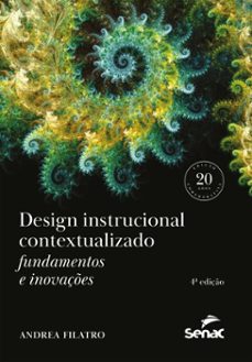 design instrucional contextualizado (ebook)-andrea filatro-9788539654468