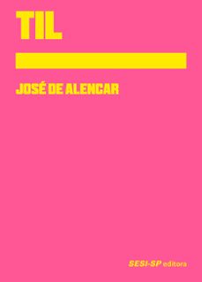 til (ebook)-jose de alencar-9788550401768