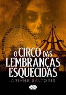 o circo das lembranças esquecidas (ebook)-ariane saltoris-9788554473068