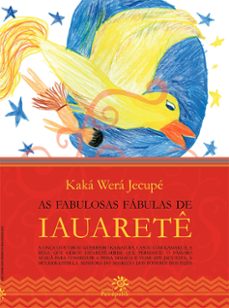 as fabulosas fabulas de iauarete (ebook)-kaká werá jecupé-9788575964668