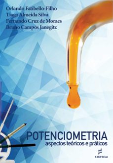 potenciometria (ebook)-orlando fatibello filho-tiago almeida silva-fernando cruz de moraes-9788576005568