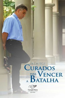 curados para vencer a batalha (ebook)-9788576775768