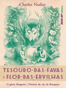 tesouro das favas e flor das ervilhas (ebook)-charles nodier-9788582052068