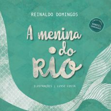 a menina do rio (ebook)-reinaldo domingos-9788582764268