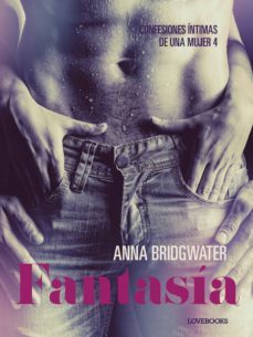 fantasia - confesiones intimas de una mujer 4 (ebook)-9788726273168
