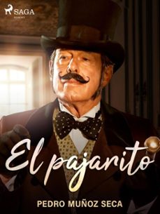 el pajarito (ebook)-pedro muñoz seca-9788726508468