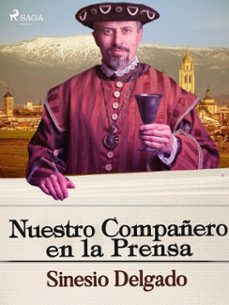 nuestro compañero en la prensa (ebook)-sinesio delgado-9788726881868