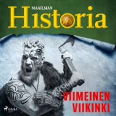 viimeinen viikinki (audiolibro)-maailman historia-9788727285368